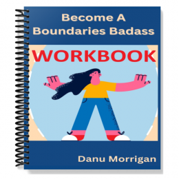 "Become A Boundaries Badass Workbook" : PDF to print